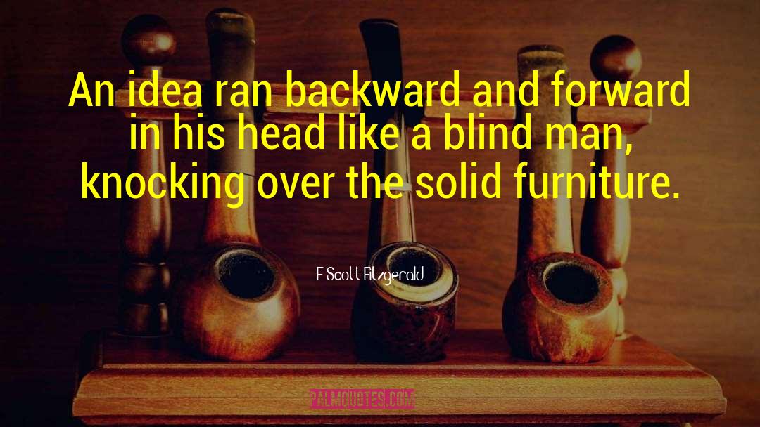 Blind Man quotes by F Scott Fitzgerald