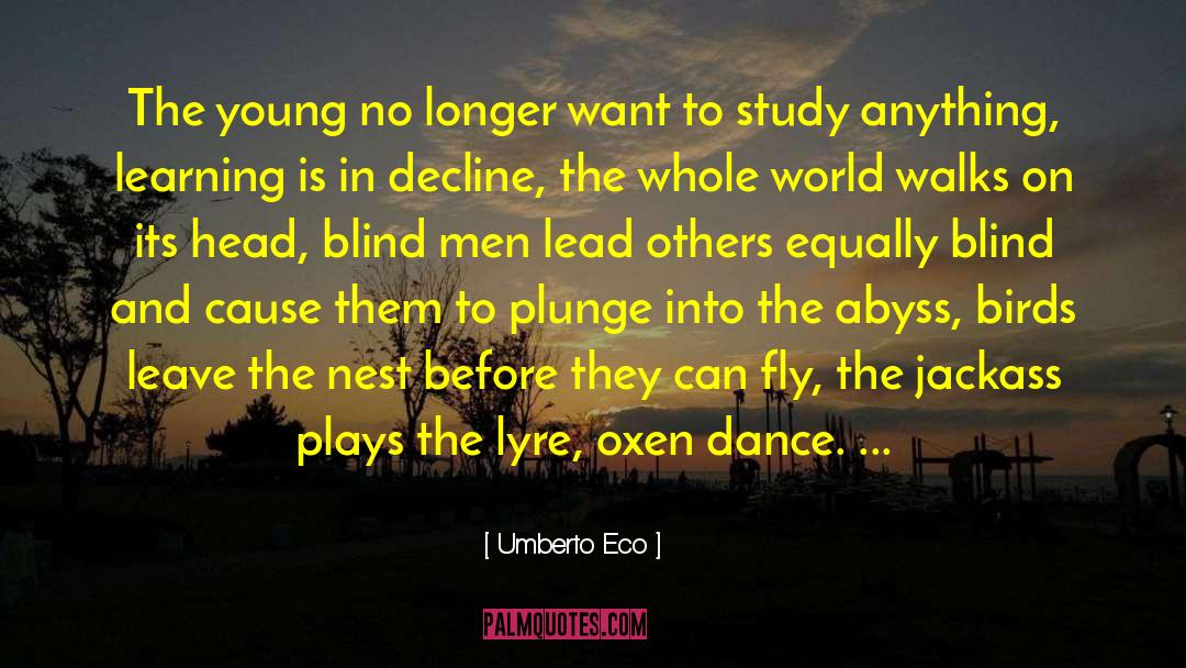 Blind Men quotes by Umberto Eco