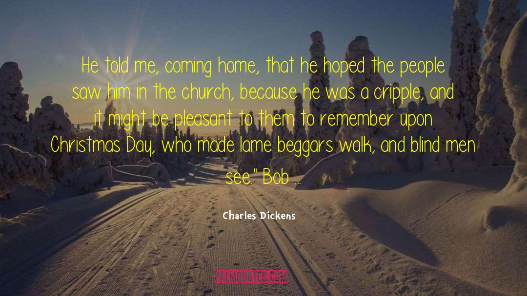 Blind Men quotes by Charles Dickens