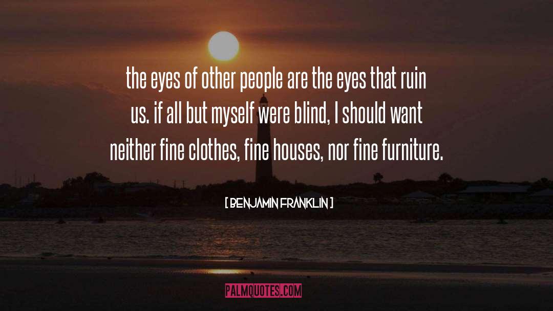 Blind North quotes by Benjamin Franklin