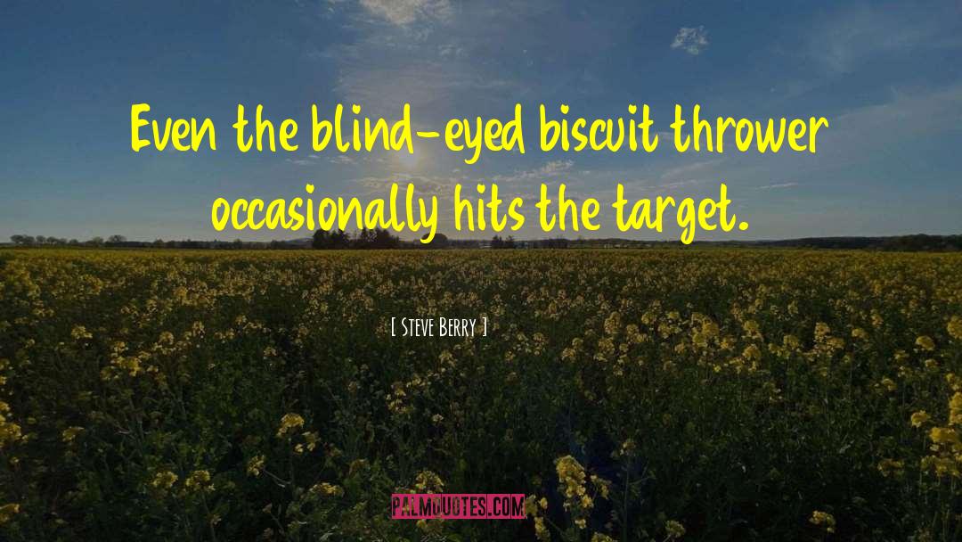 Blind North quotes by Steve Berry