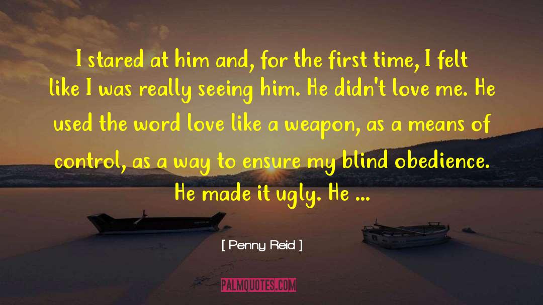 Blind Obedience quotes by Penny Reid