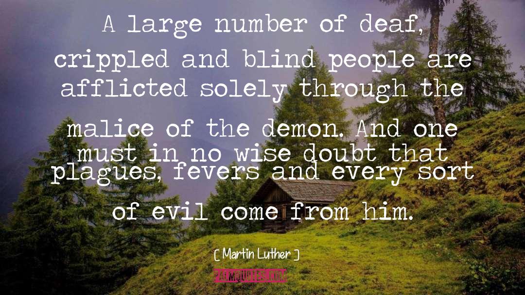 Blind People quotes by Martin Luther