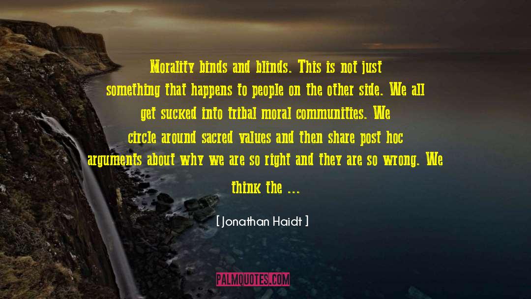 Blind Person quotes by Jonathan Haidt