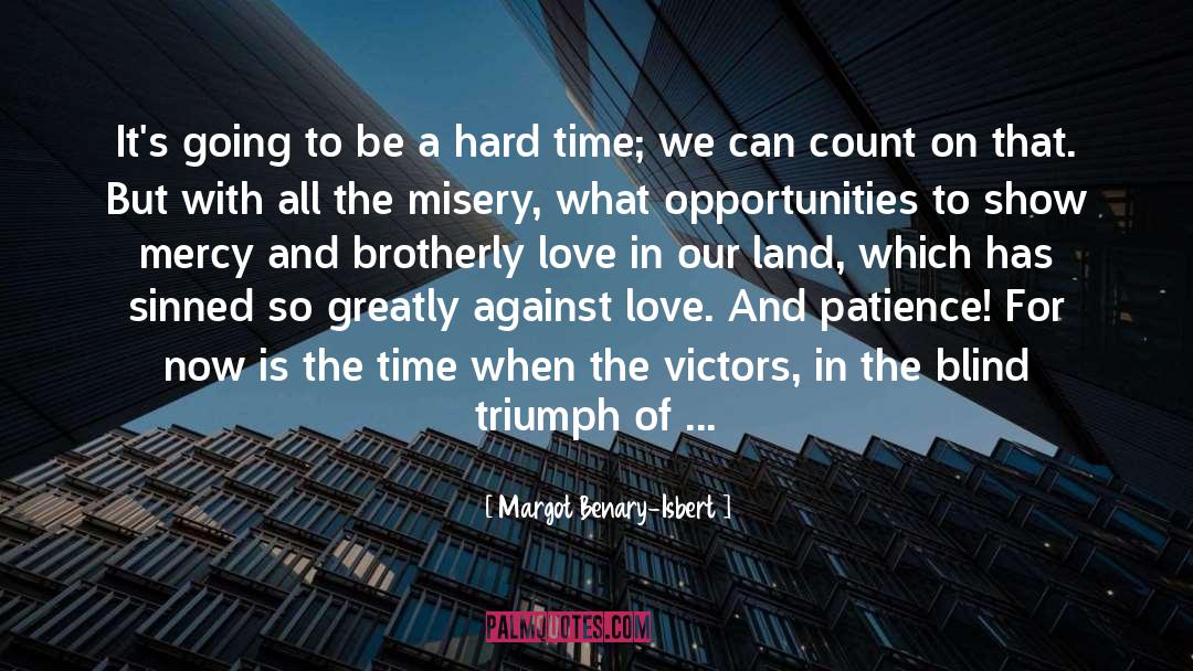 Blind quotes by Margot Benary-Isbert