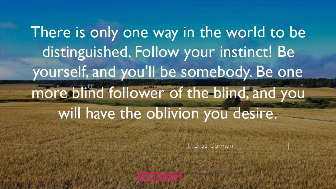 Blind quotes by Bliss Carman