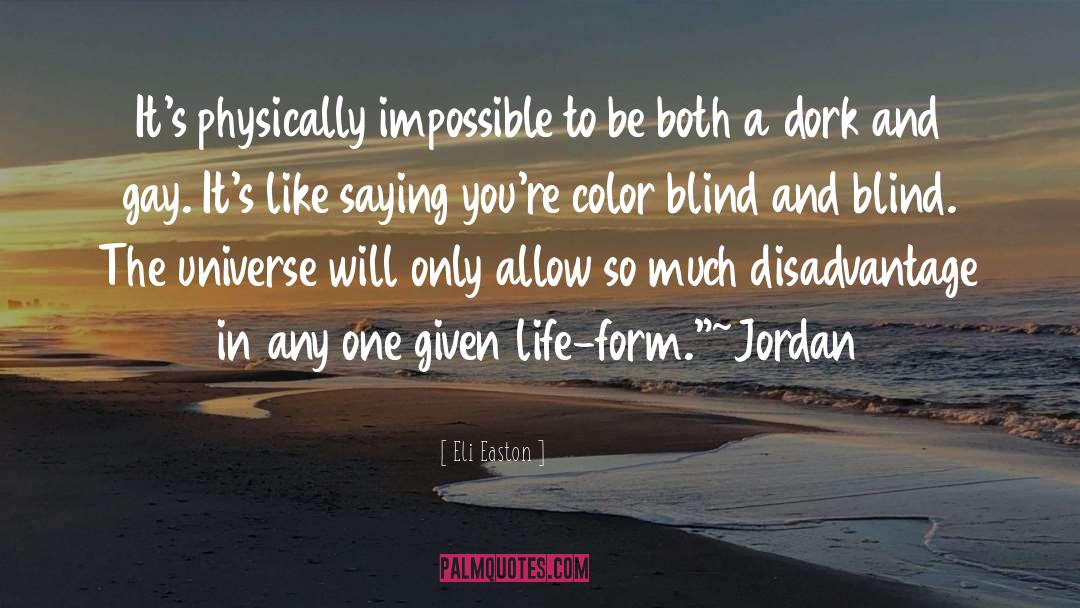 Blind quotes by Eli Easton