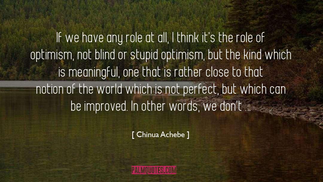 Blind quotes by Chinua Achebe