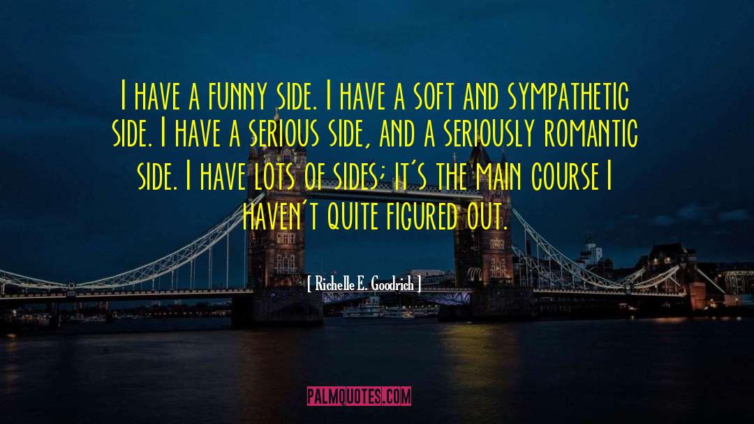 Blind Side Funny quotes by Richelle E. Goodrich