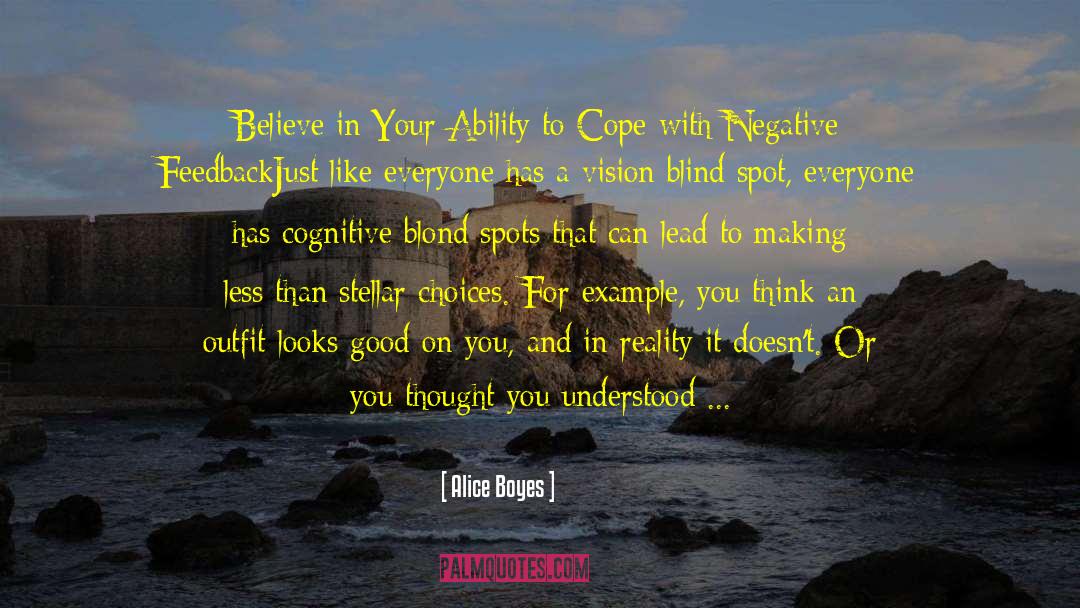 Blind Spots quotes by Alice Boyes