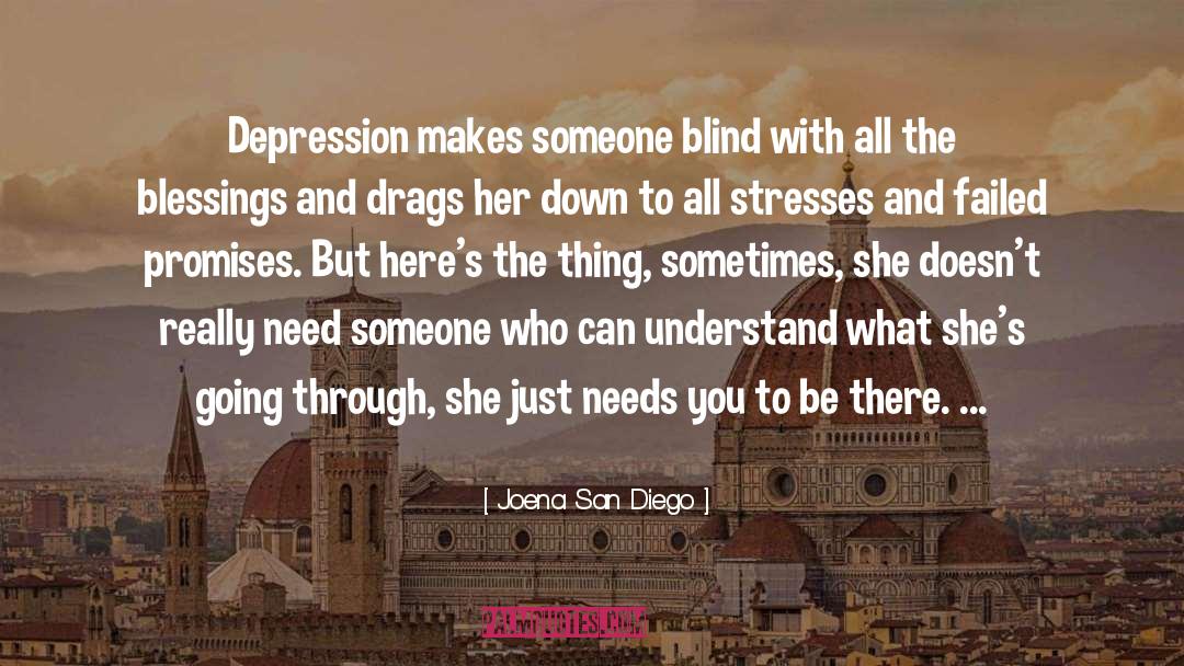 Blind Spots quotes by Joena San Diego