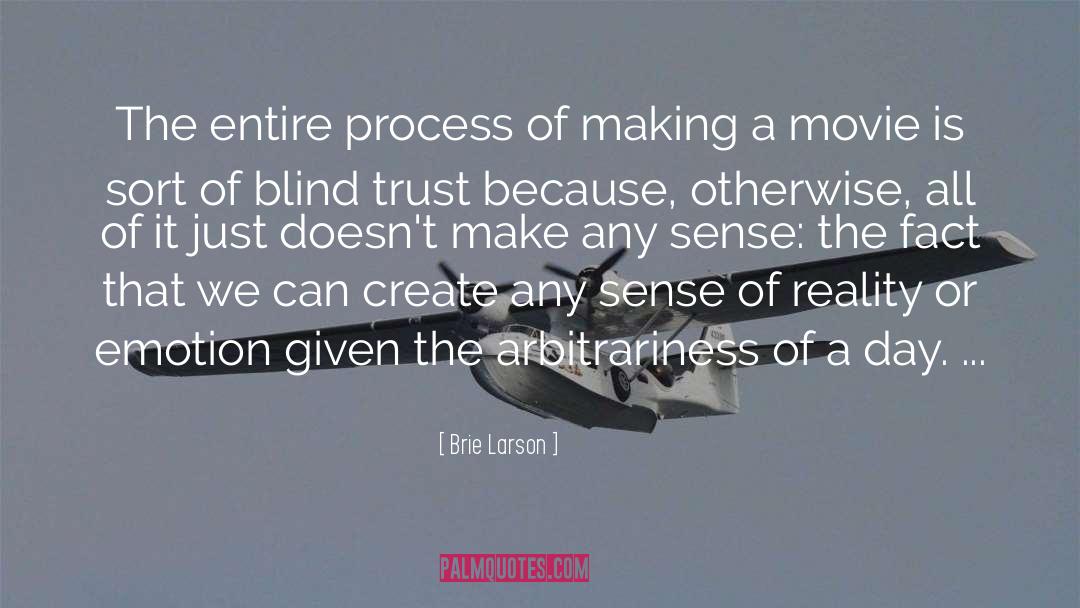 Blind Trust quotes by Brie Larson