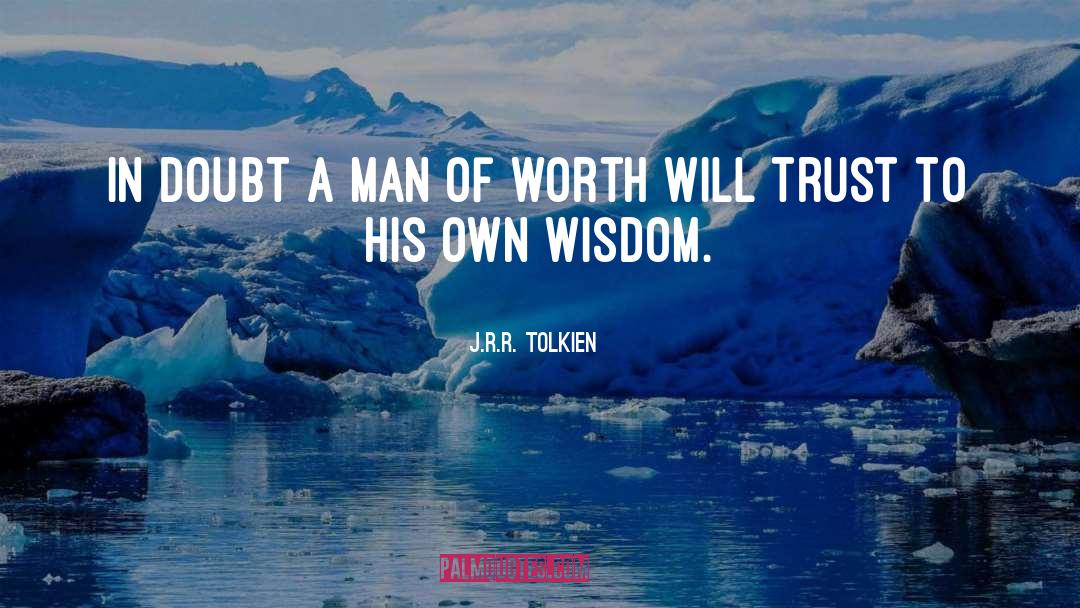 Blind Trust quotes by J.R.R. Tolkien