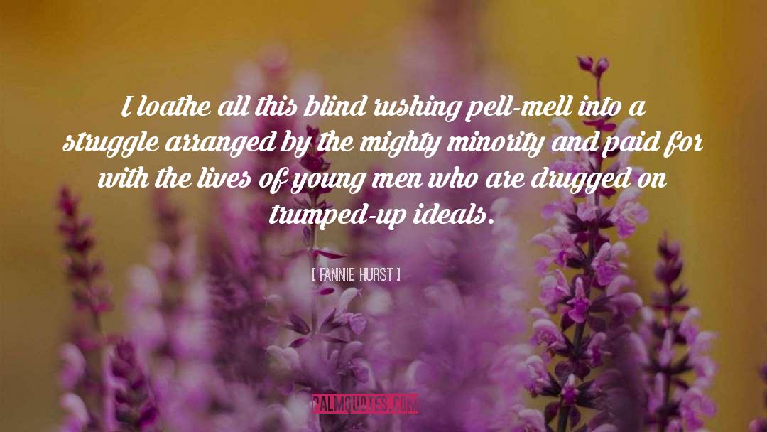 Blind Vision quotes by Fannie Hurst