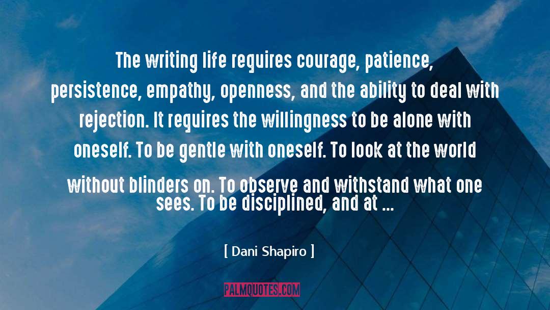 Blinders quotes by Dani Shapiro