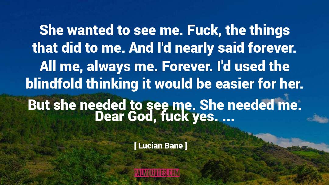Blindfold quotes by Lucian Bane