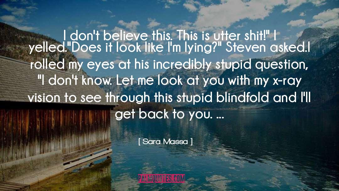 Blindfold quotes by Sara Massa