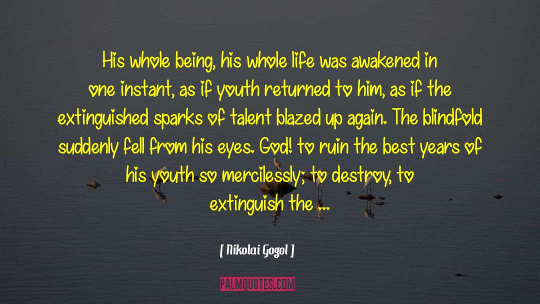 Blindfold quotes by Nikolai Gogol