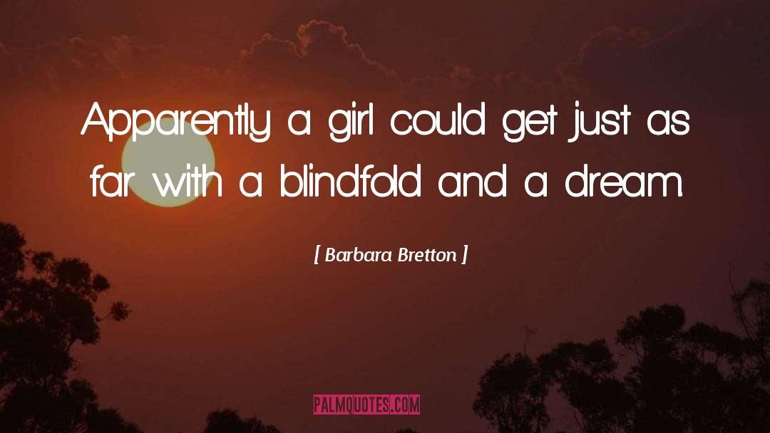 Blindfold quotes by Barbara Bretton