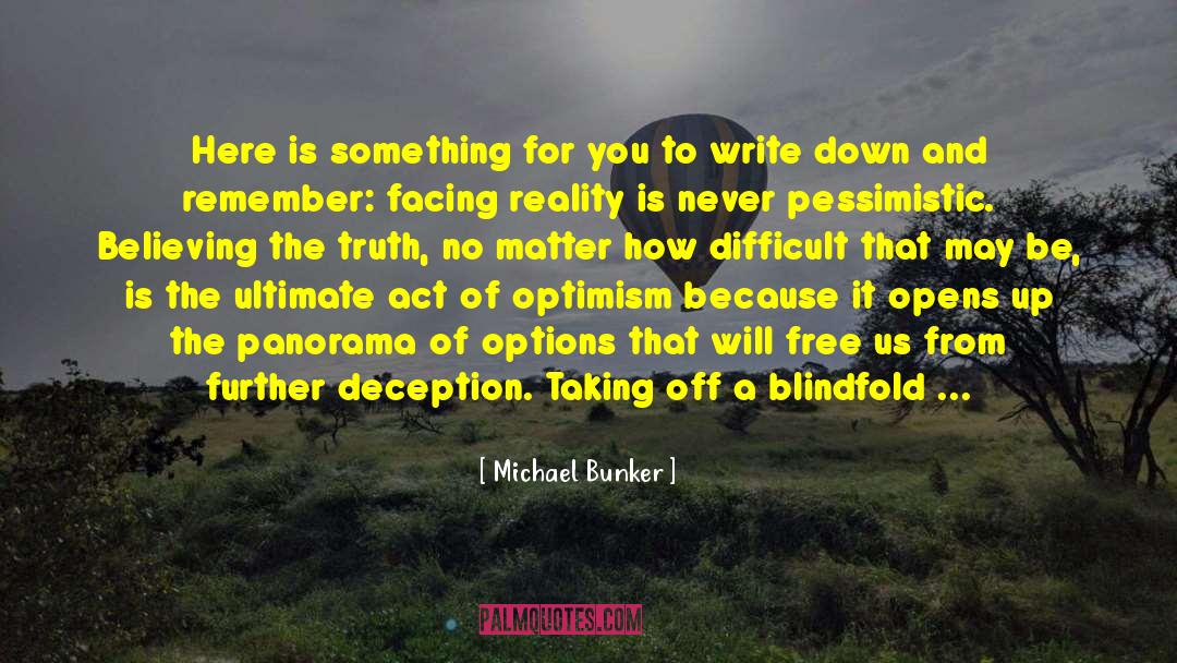 Blindfold quotes by Michael Bunker