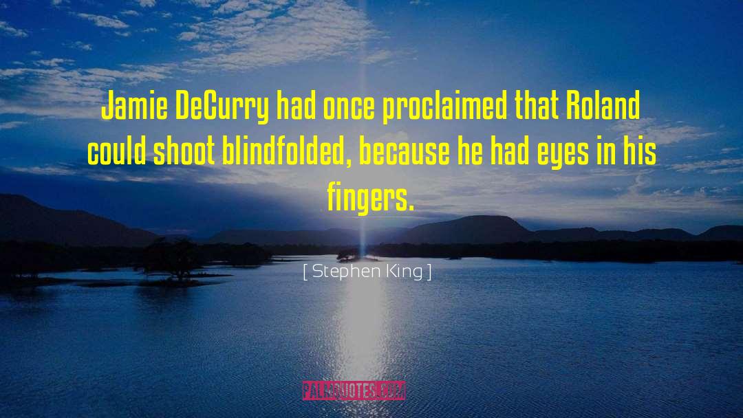 Blindfolded quotes by Stephen King