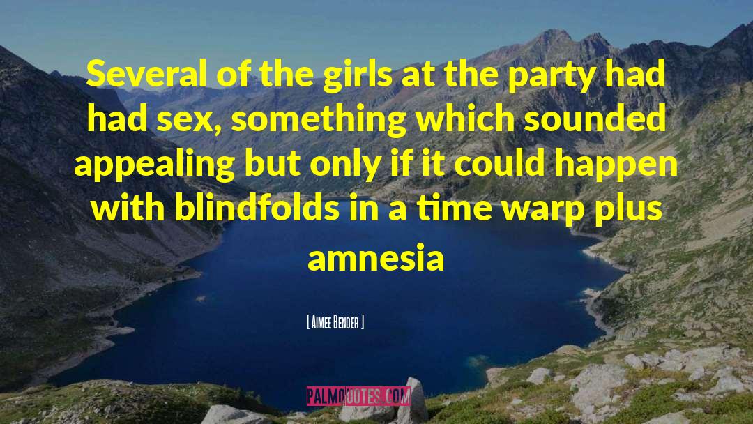 Blindfolds quotes by Aimee Bender