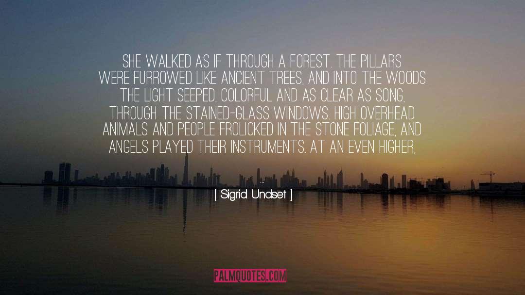 Blinding Light quotes by Sigrid Undset