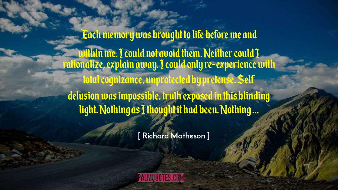 Blinding Light quotes by Richard Matheson