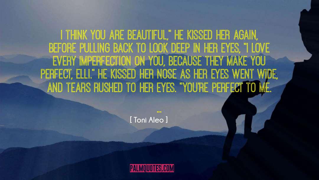 Blinding Love quotes by Toni Aleo