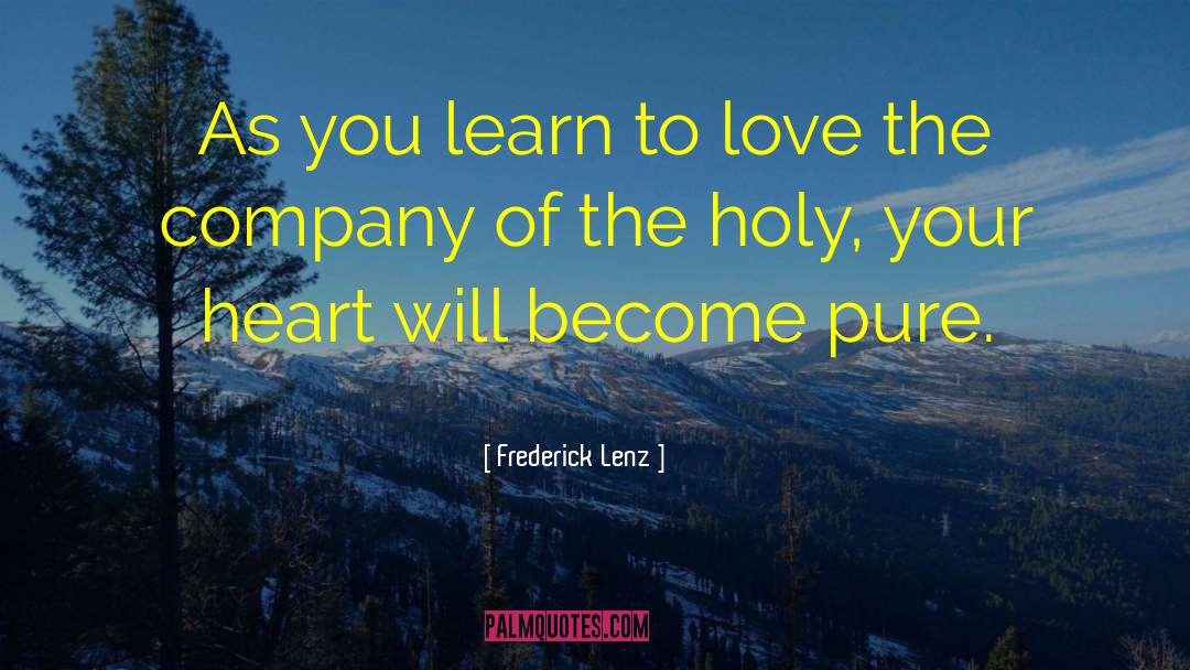 Blinding Love quotes by Frederick Lenz