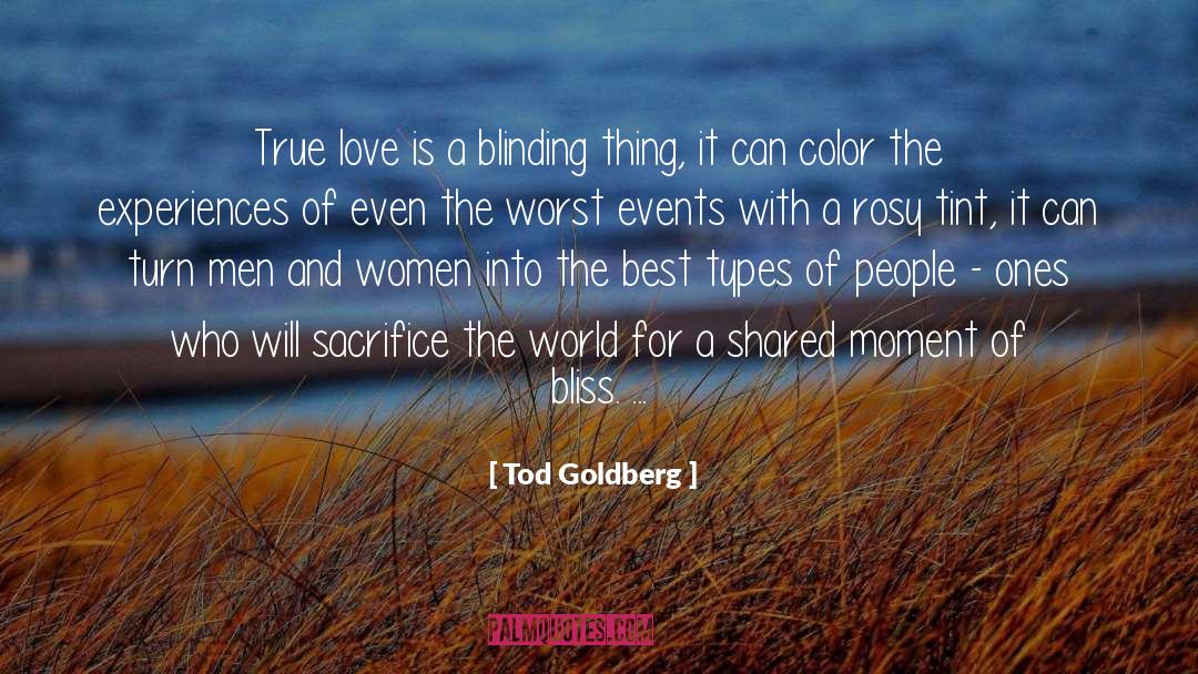 Blinding quotes by Tod Goldberg