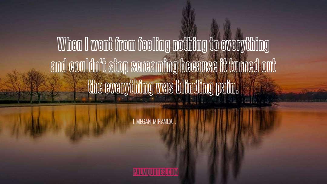 Blinding quotes by Megan Miranda
