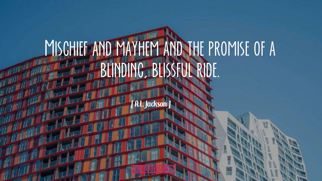 Blinding quotes by A.L. Jackson