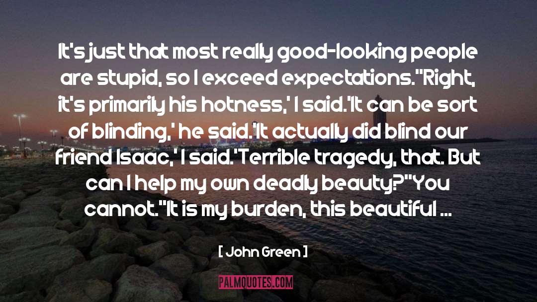 Blinding quotes by John Green