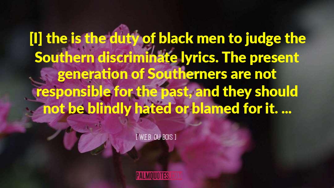 Blindly quotes by W.E.B. Du Bois