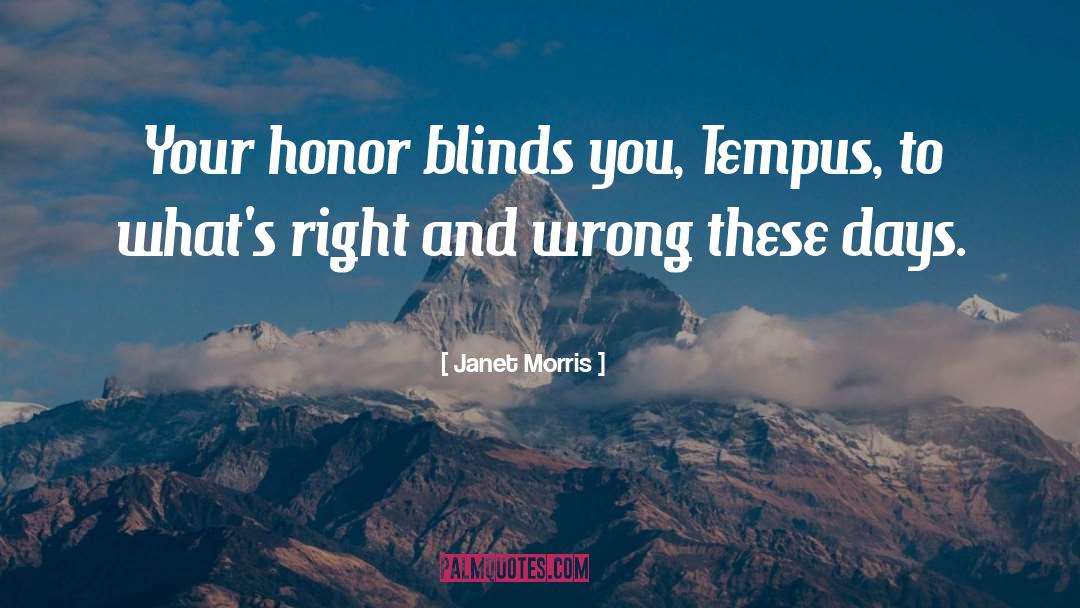 Blinds quotes by Janet Morris