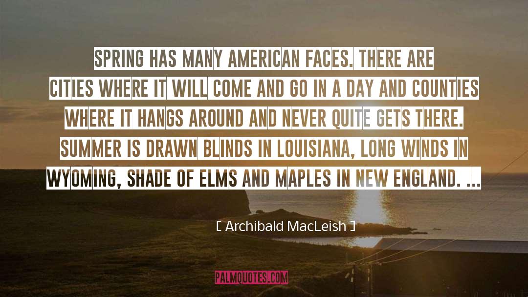 Blinds quotes by Archibald MacLeish