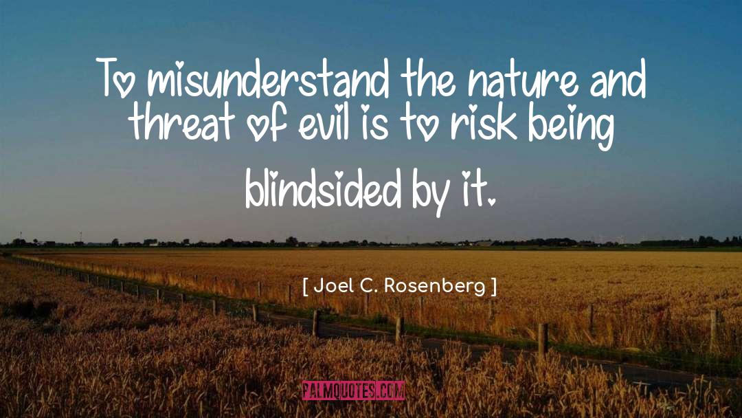 Blindsided quotes by Joel C. Rosenberg