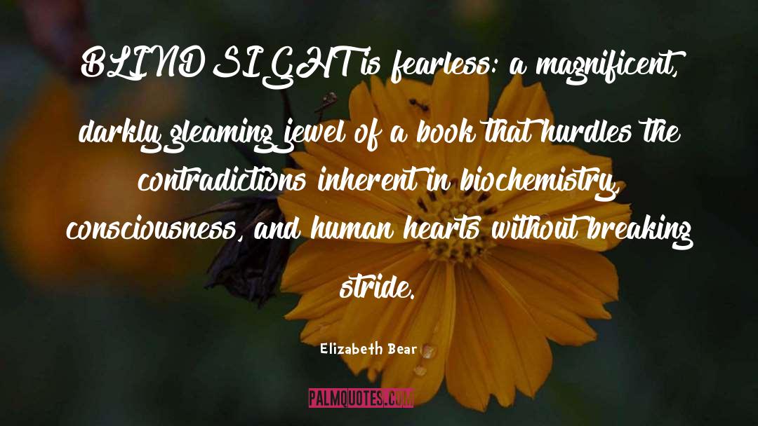 Blindsight quotes by Elizabeth Bear