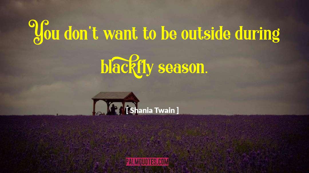 Blindspot Season 3 quotes by Shania Twain