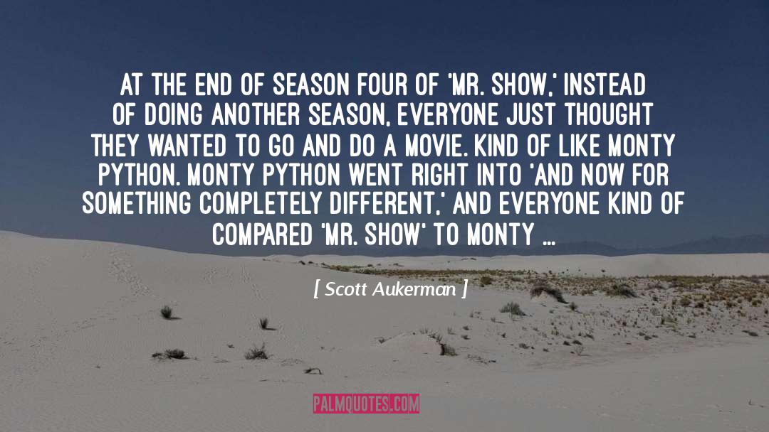 Blindspot Season 3 quotes by Scott Aukerman