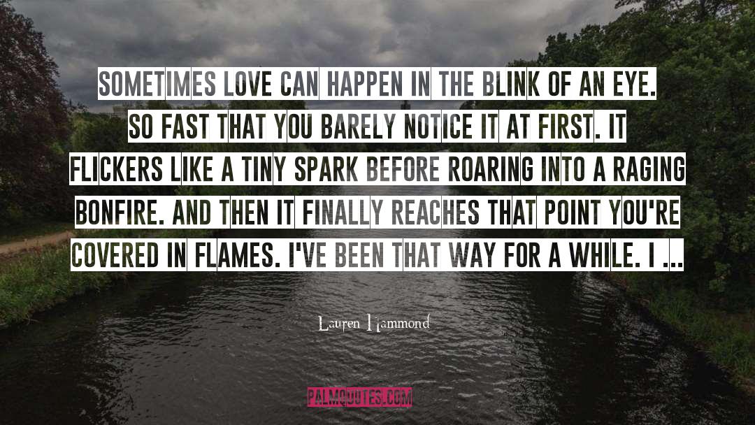 Blink Of An Eye quotes by Lauren Hammond