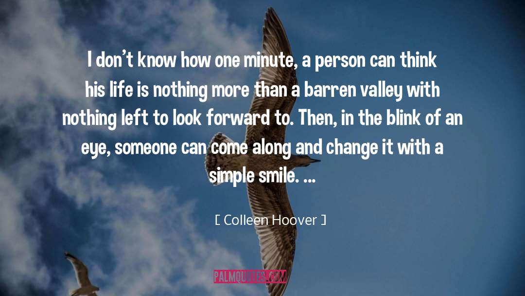 Blink Of An Eye quotes by Colleen Hoover