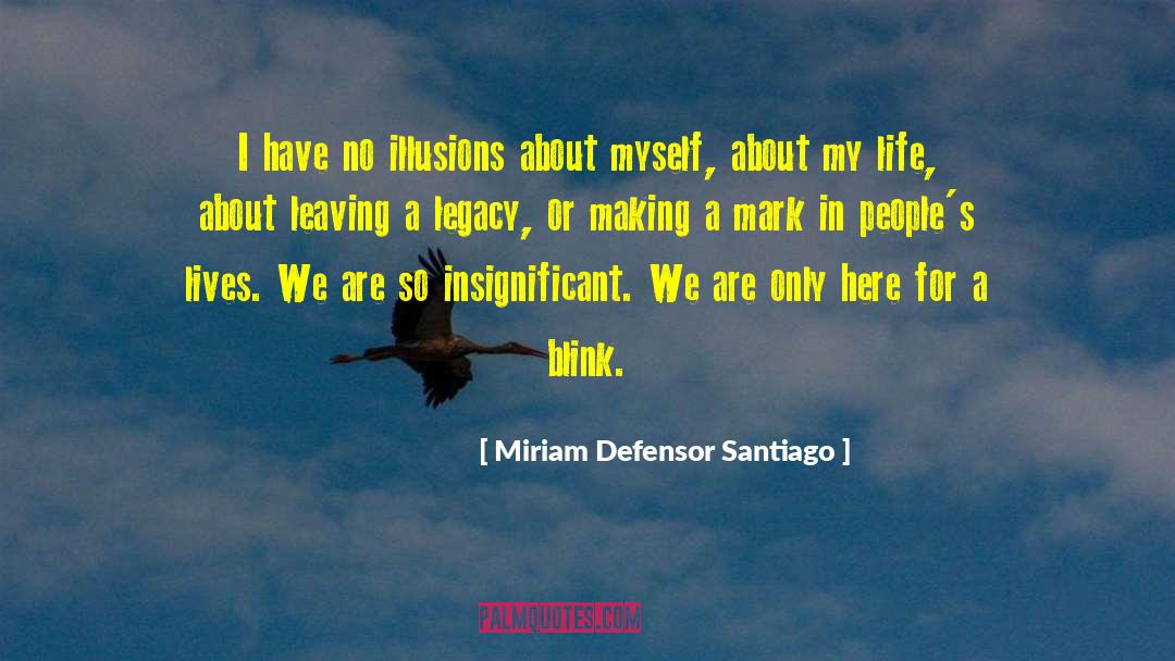 Blink quotes by Miriam Defensor Santiago