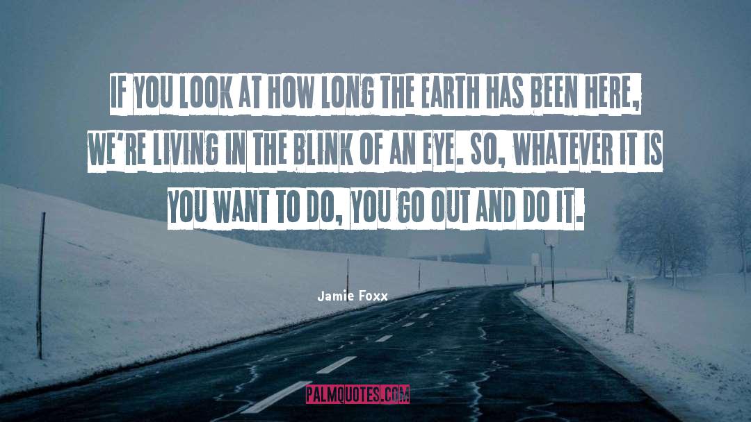 Blink quotes by Jamie Foxx
