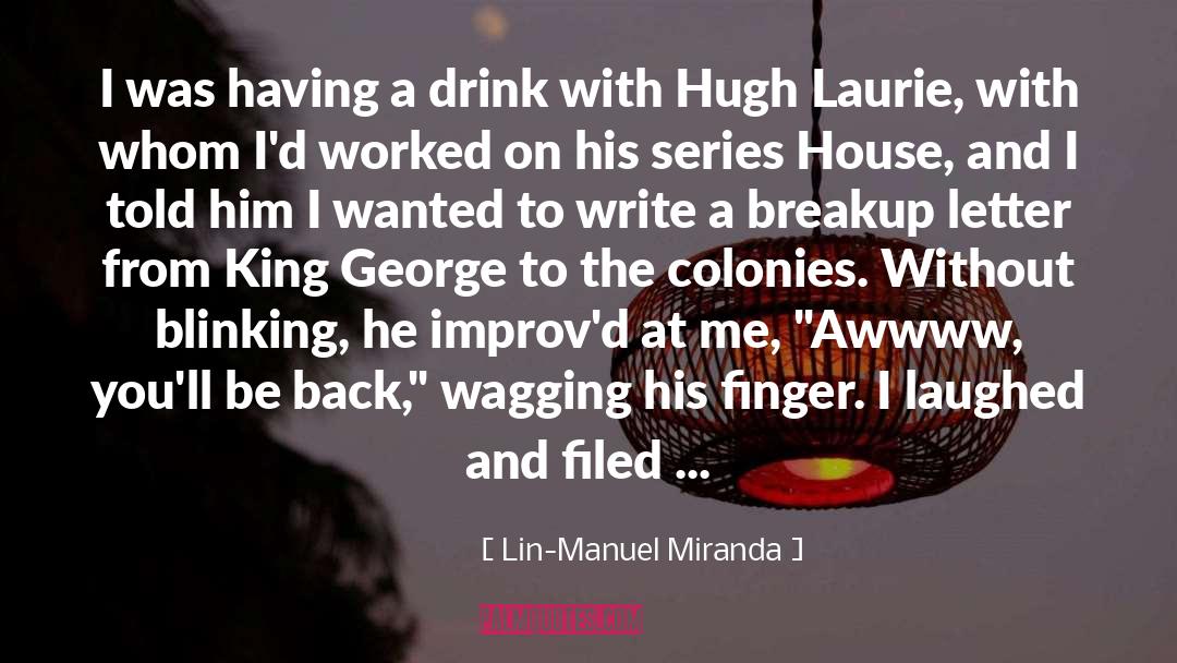 Blinking quotes by Lin-Manuel Miranda