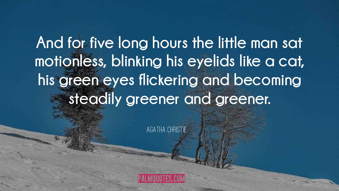 Blinking quotes by Agatha Christie