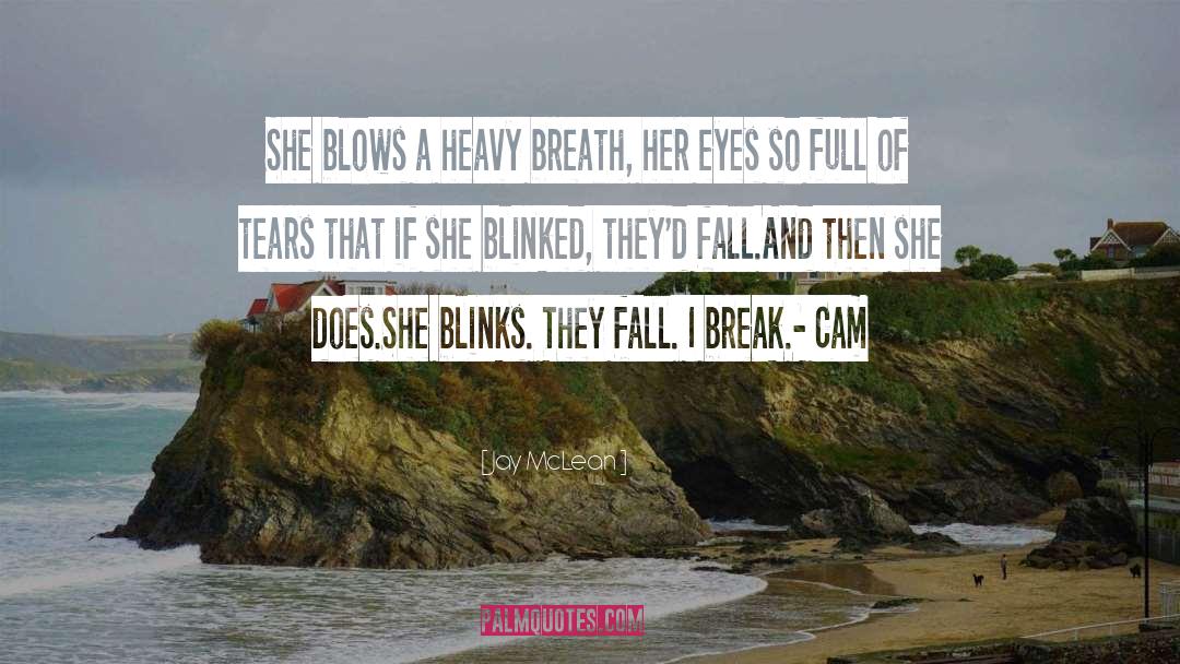 Blinks quotes by Jay McLean