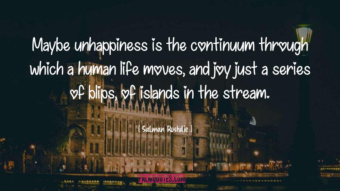 Blips And Dips quotes by Salman Rushdie