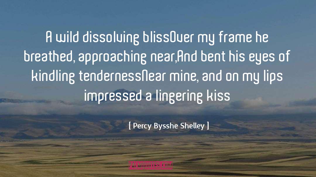 Bliss Catchers quotes by Percy Bysshe Shelley